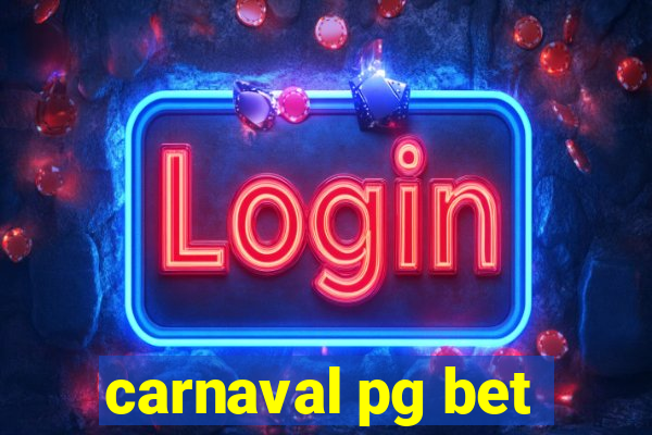 carnaval pg bet